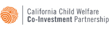 California Child Welfare Co-Investment Partnership